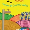 Robin Tetlow Beyond Bristol Again: Another 24 Country Walks