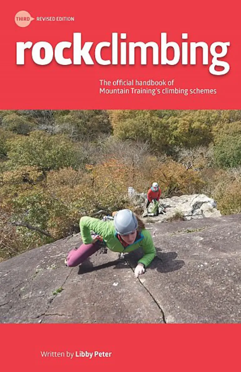 Rock Climbing Essential Skills and Techniques - 3rd Revised Edition
